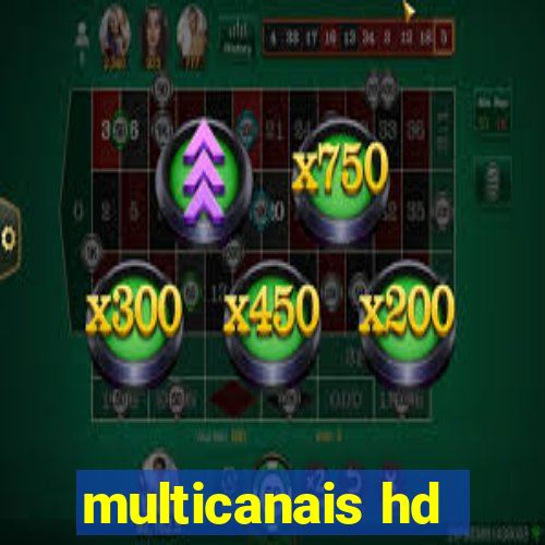 multicanais hd